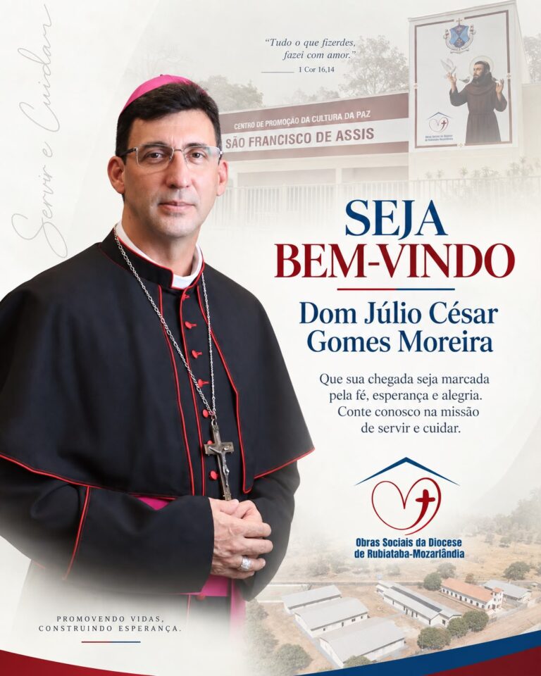 DOM JÚLIO CÉSAR GOMES MOREIRA É NOMEADO BISPO DA DIOCESE DE RUBIATABA-MOZARLÂNDIA